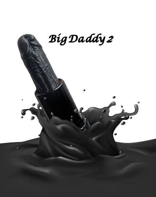 Big Daddy 2  "Big Dick"
